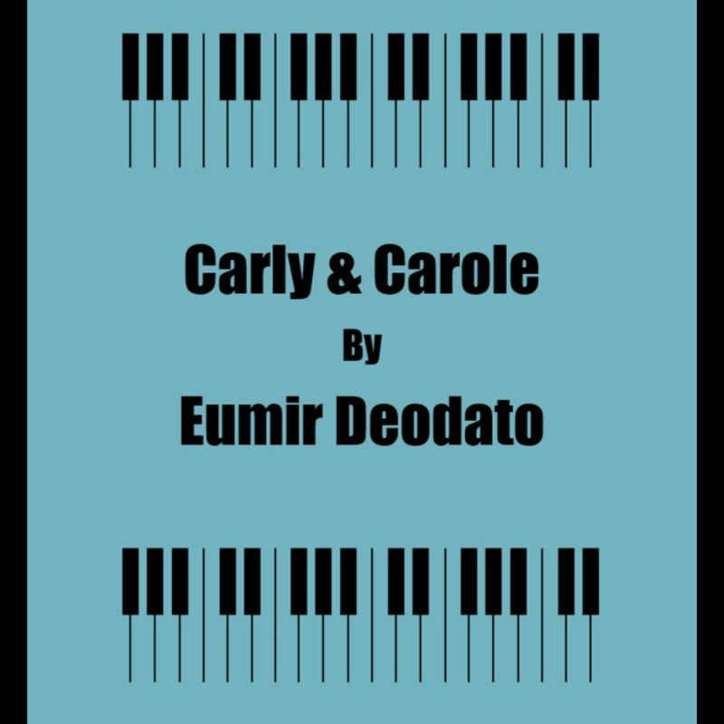 Carly Carole Sheet Music By Eumir Deodato For Piano Keyboard Noteflight