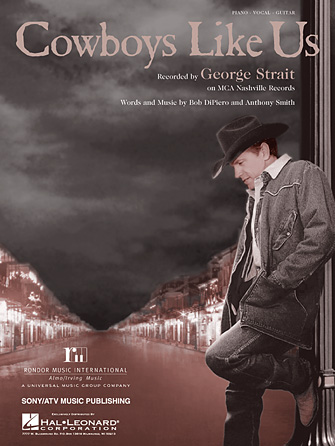 Cowboys Like Us Sheet Music by George Strait for Piano/Keyboard and Voice | Noteflight